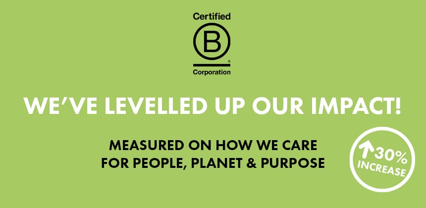 We’ve Levelled Up: Bio-D Achieves a 30% Increase in B Corp Score